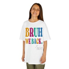 Bruh We Back Teacher Funny First Day Of School T-Shirt