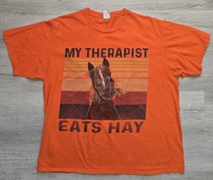 My Therapist Eats Hay Horse Graphic T-Shirt XL Orange Funny Equestrian 100% Cott