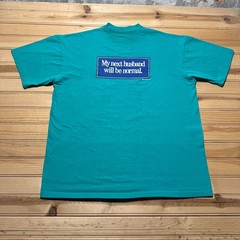 Vintage 90s My Next Husband Will Be Normal Funny Slogan Graphic T-Shirt USA – XL