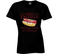 Abe Froman Sausage King Of Chicago T Shirt
