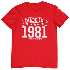 MADE IN 1981 T-SHIRT – 80s birthday gift dad mom unisex mens year of birth date