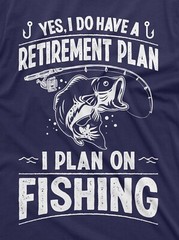 Retirement Plan Fishing T-shirt Mens Funny Retired Grandpa Dad Husband Tee Shirt