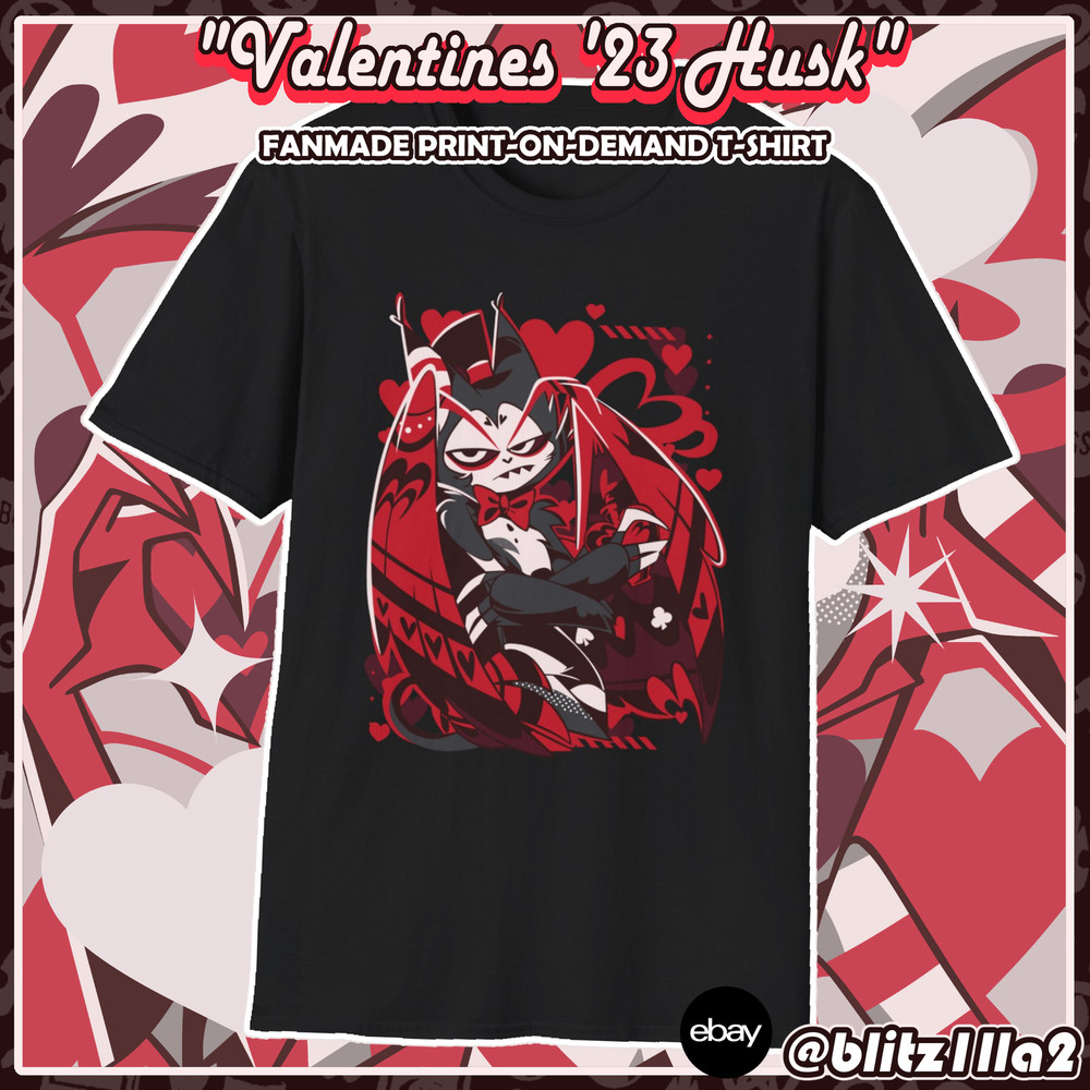 Hazbin Hotel FANMADE POD T-Shirt: Valentines’ 2023 Husk ♡