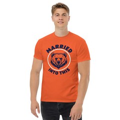 Married Into This Chicago Football Bears Funny Unisex T-Shirt S-5X