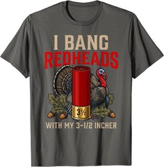 I Bang Redheads Turkey Hunting Gobbler Hunting Outdoorsman T-Shirt