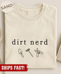 Dirt Nerd T-Shirt, Gardening Lover Tee, Gardener Gift, Funny Gardening Shirt, Pl