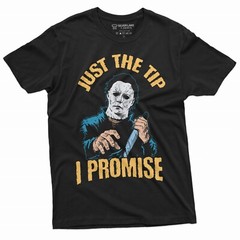 Horror Movie Halloween T-shirt Just the Tip I promise Knife Funny Cool Tee