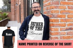 Personalised FATHER OF THE GROOM TSHIRT Marriage Keepsake T Shirt Bride Stag Do
