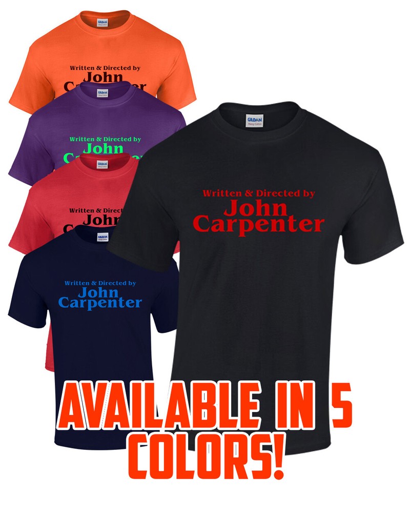 JOHN CARPENTER T-Shirt Multi Colors S-XL FREE S&H! Halloween Christine They Live