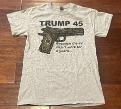 Donald Trump 45 Since 44 Didn’t Work Women’s Mens Small Gray Black T Shirt