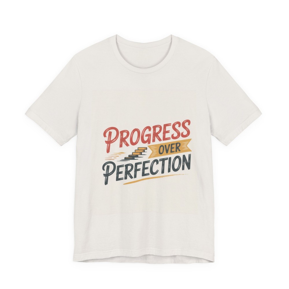 Progress Over Perfection Tee | Motivational Script T-Shirt
