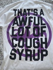 That’s A Awful Lot Of Cough Syrup,By Lost Hills Size Large Brand New