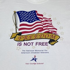 2000s Freedom Is Not Free National Memorial For Disable Veterans T-Shirt Size L