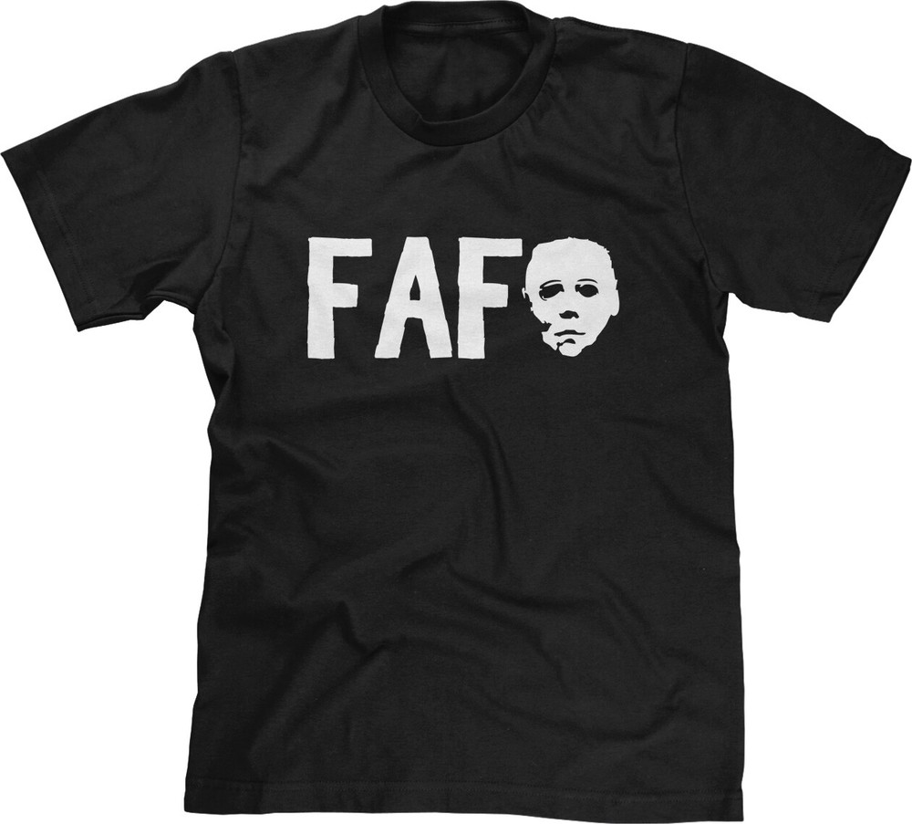 FAFO Michael Funny Halloween October Costume Party Fall Horror Movie Mens Tee