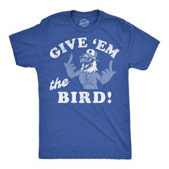 Mens Funny T Shirts Give Em The Bird Sarcastic Fourth Of July Graphic Novelty