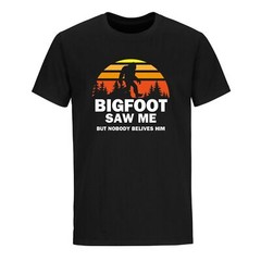 Bigfoot Saw Me But Nobody Believes Him T-Shirt Camping Shirts Sasquatch Hiking