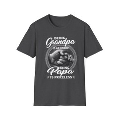 Grandpa Papa Gildan Tee Honor Priceless