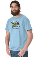 Life is Crap Hippy Van Marijuana Stoner Joke Womens or Mens Crewneck T Shirt Tee