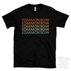 COMMON ROW REPEATED RETRO STYLE T-SHIRT mens & womens uk place name gift