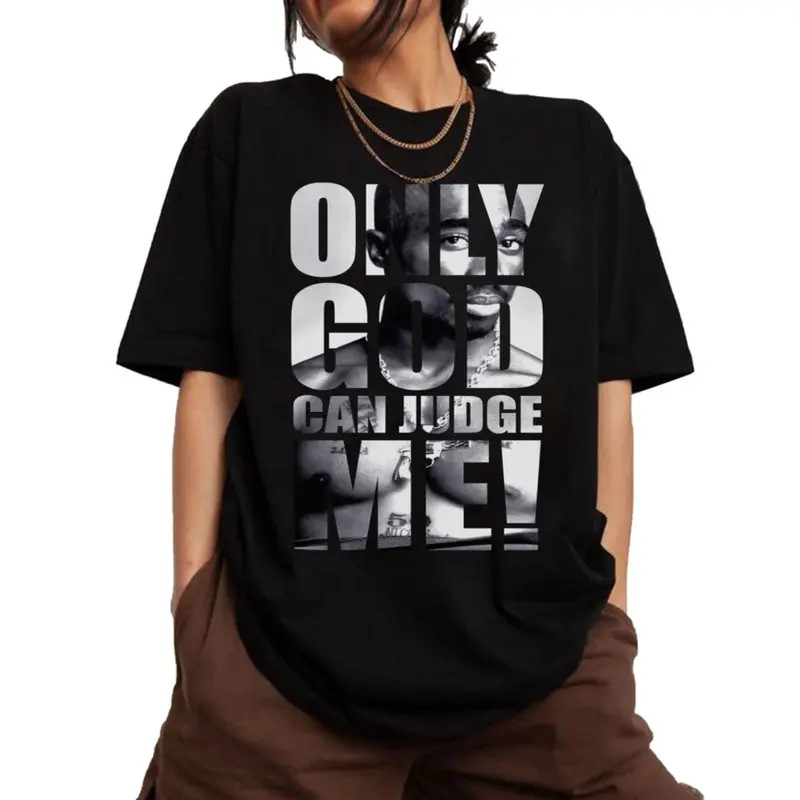 Summer T Shirts Only God Can Judge Me Tupac Shirt, Tupac Graphic Tee