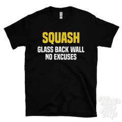 SQUASH GLASS BACK WALL NO EXCUSES T-SHIRT boast shot | t-zone