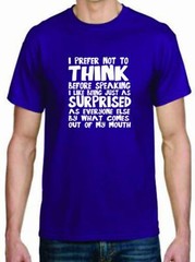 Adult DryBlend® T-Shirt – ( SURPRISED WHAT I THINK – HUMOR / NOVELTY)