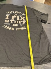 Men’s XXL T Shirt “That’s What I Do I Fix Stuff and Know Things”
