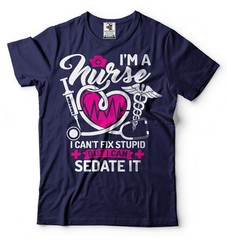 Nurse T-shirt Funny Nursing Tee Shirt Fix Stupid Funny Shirt Gift for Wife Tee