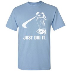 Just DUI It Funny Golf Swing Golfing T-Shirt Golf Player Athletic Sport Golfer
