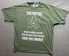 Port & Co Funny T-Shirt You Matter Then You Energy Men’s XL Green