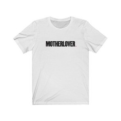 MOTHERLOVER (t-shirt) – tee graphic statement – Black White Grey Red
