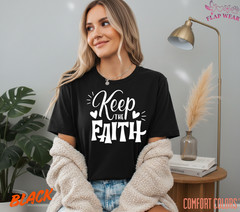 Unisex Keep The Faith T-Shirt, Men T shirt,Women T shirt Gift ReligionTop