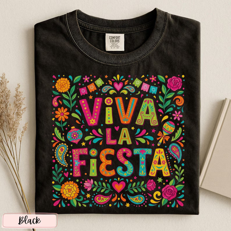 Viva La Fiesta Comfort Tee