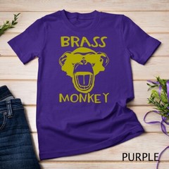 Brass Monkey – Funny T-Shirt T-Shirt Unisex T-shirt
