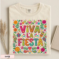 Viva La Fiesta Comfort Tee Celebration Party Shirt Top