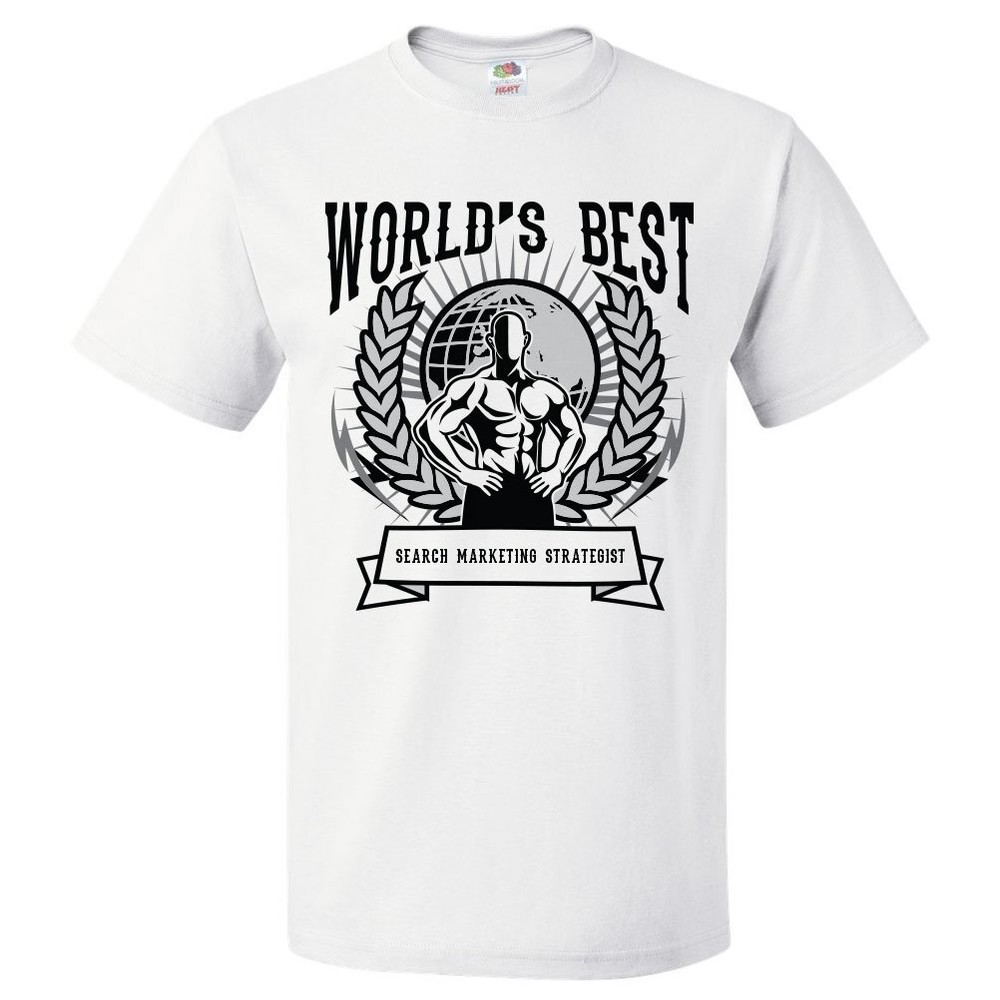 World’s Best Search Marketing Strategist T Shirt Gift for Search Marketing Strat