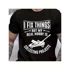 Men’S Mechanic Funny Tee Shirt I Fix Things Collecting Objects Humor Tshirts