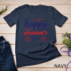 Art Happy President’s Day Tee US President 2025 Shirt President Unisex T-shirt