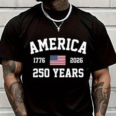 Patriotic 250 Years 1776 2026 4th July 250th Anniversary USA T-Shirt S-2XL