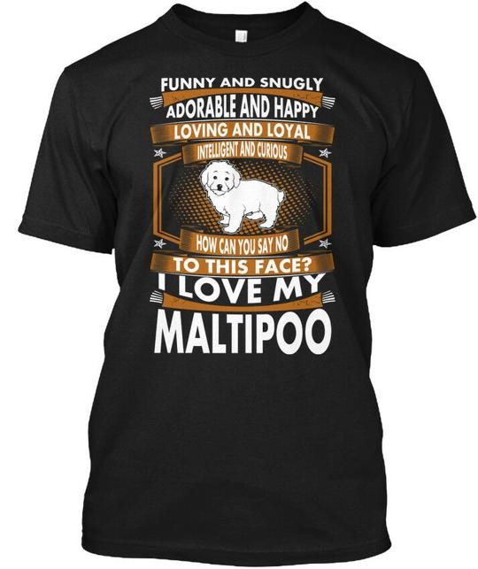 Funny Snugly Adorable Loyal Maltipoo T-Shirt Made in the USA Size S to 5XL