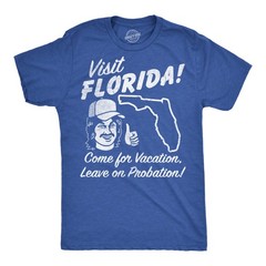 Mens Funny T Shirts Visit Florida Sarcastic Travel Graphic Novelty Tee for Men