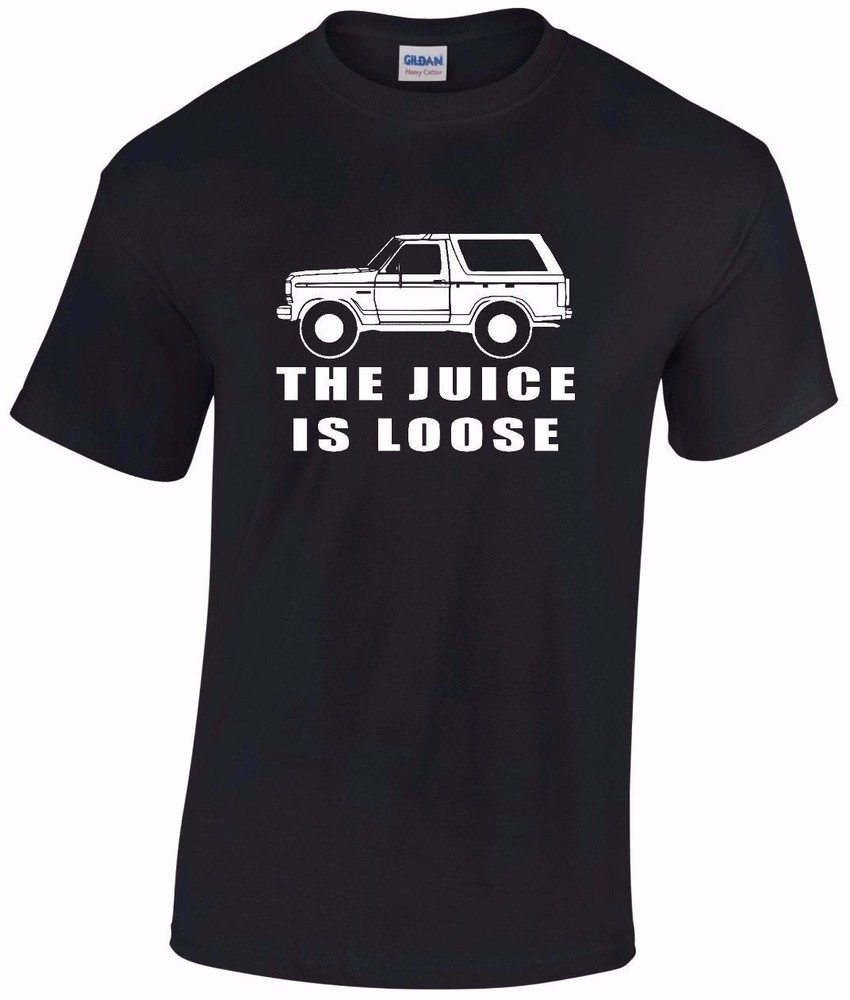 OJ Simpson White Bronco “The Juice is Loose” T-shirt Tee A T shirt