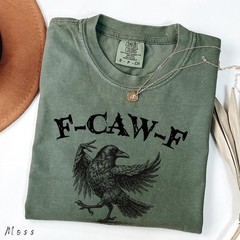 Funny Crow Shirt, F-caw-f T-shirt, Black Crow Sweatshirt T-Shirt