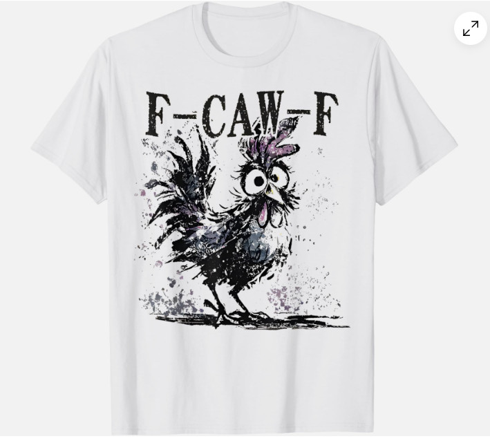 Chicken Humor F-Caw-F Quote Rooster Meme Unisex T-Shirt