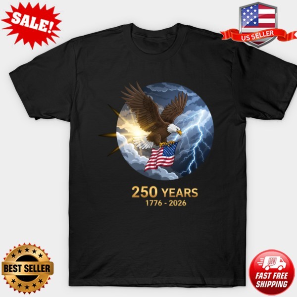 250 Years 1776-2026 Eagle Holding American Flag T-Shirt S-5XL