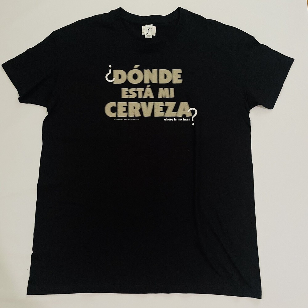 Donde Esta Mi Cerveza Shirt Mens Large Sol’s Regent