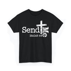Send Me Isaiah 6:8 Bible Verse Christian Religious Jesus Unisex T-Shirt