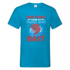 Fishing Good Things Bait Fish Humour Novelty T Shirt Various Colours And Sizes