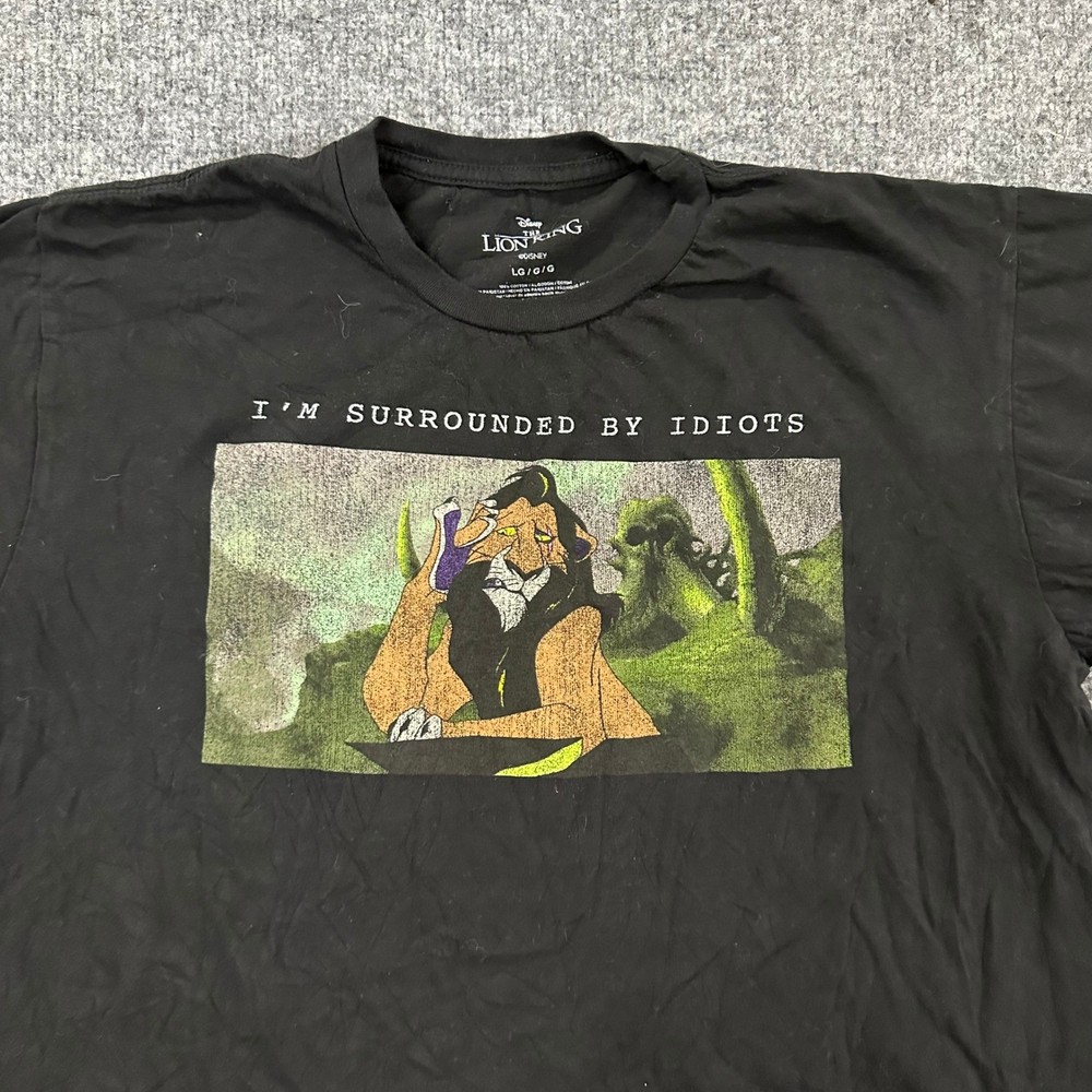 Disney T-Shirt Mens Size Large Black Scar Lion King I’m Surrounded By Idiots Tee