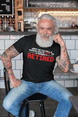 Happy On A Monday Retired T Shirt Slogan Retirement Gifts For Him Mens